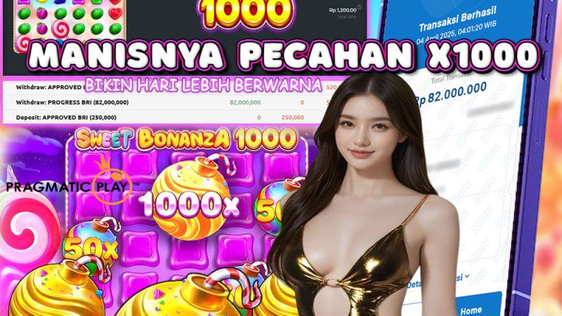 KEMENANGAN MEMBER BERMAIN DI SWEET BONANZA 1000