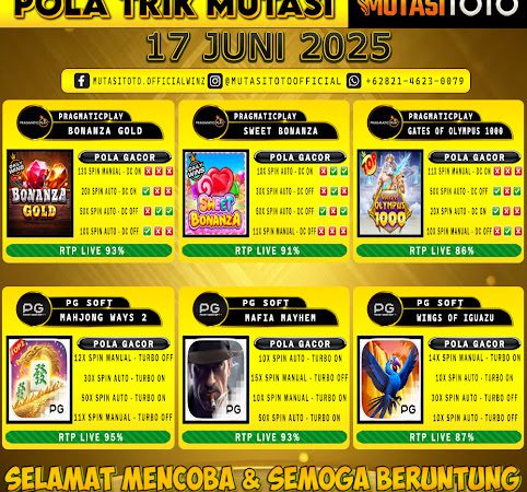 POLA GACOR TERUPDATE 17 JUNI 2025 – MUTASITOTO