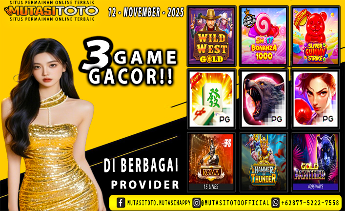 GAME GACOR TERUPDATE 12- NOVEMBER-2025 – MUTASITOTO
