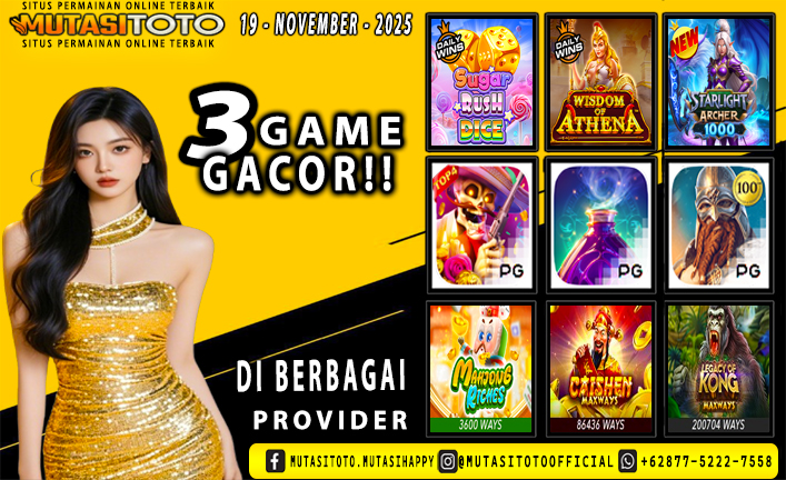 GAME GACOR TERUPDATE 19 – NOVEMBER-2025 – MUTASITOTO