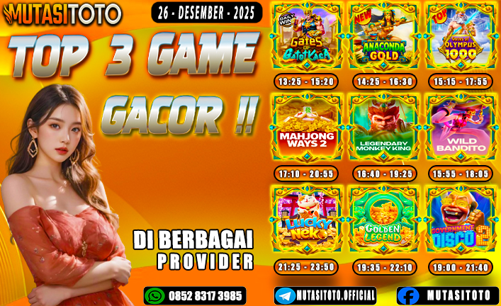 GAME GACOR TERUPDATE 26 DESEMBER 2025 – MUTASITOTO