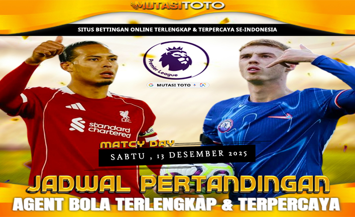 JADWAL PERTANDINGAN SEPAKBOLA – 13 DESEMBER 2025